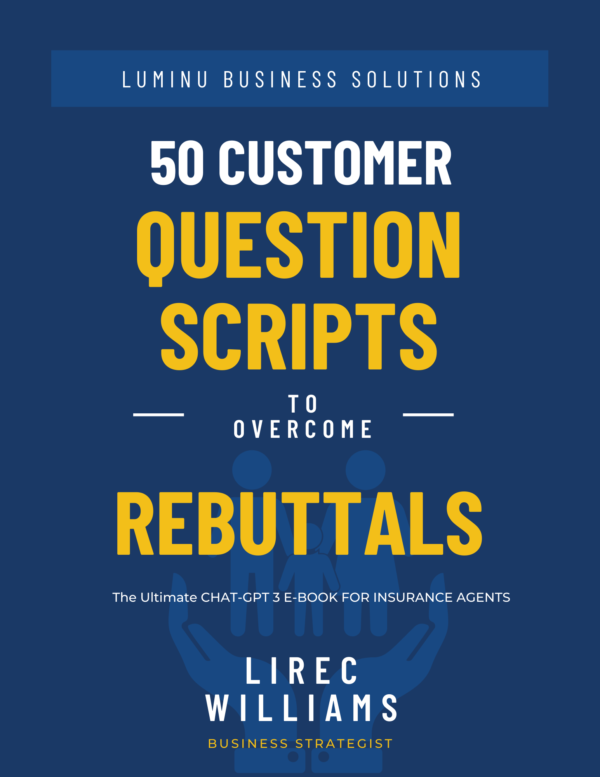 50 Customer Insurance Question Scripts to Overcome Rebuttals